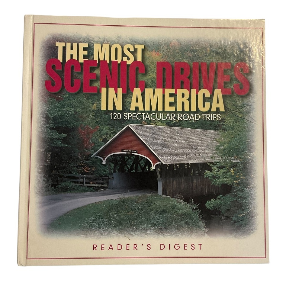 The Most Scenic Drives in America 120 Road Trips Reader’s Digest Hardcover Book